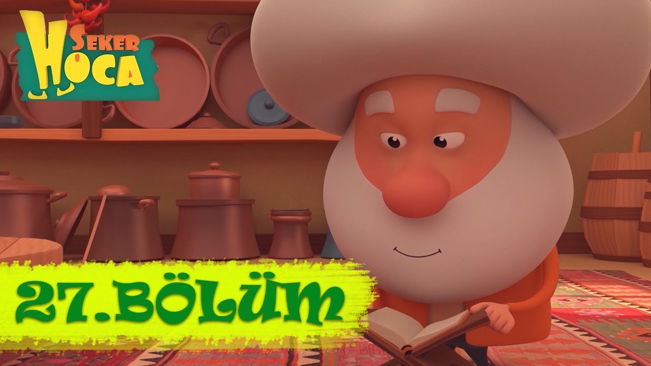 Şeker Hoca 27.Bölüm - Sözünde Durma