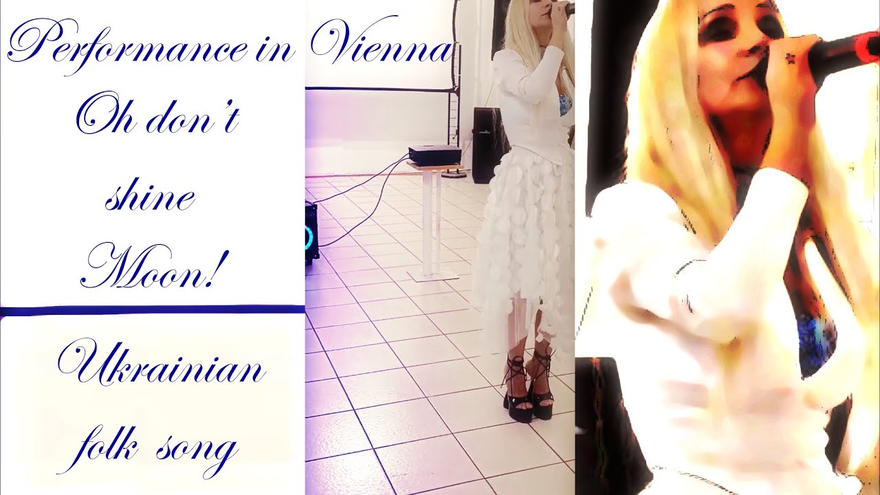 Natalya Myrna - Oh don't shine Moon (Ой, не світи, місяченьку) - Performance in Vienna