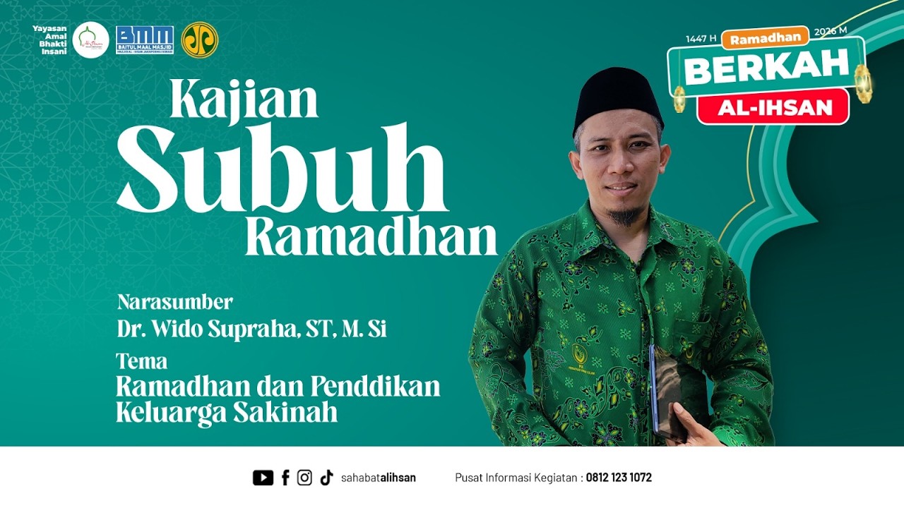 🔴 [LIVE] KAJIAN SUBUH | Ustadz Dr Wido Supraha, S.T, M.SI | Ramadhan & Pendidikan Keluarga Sakinah