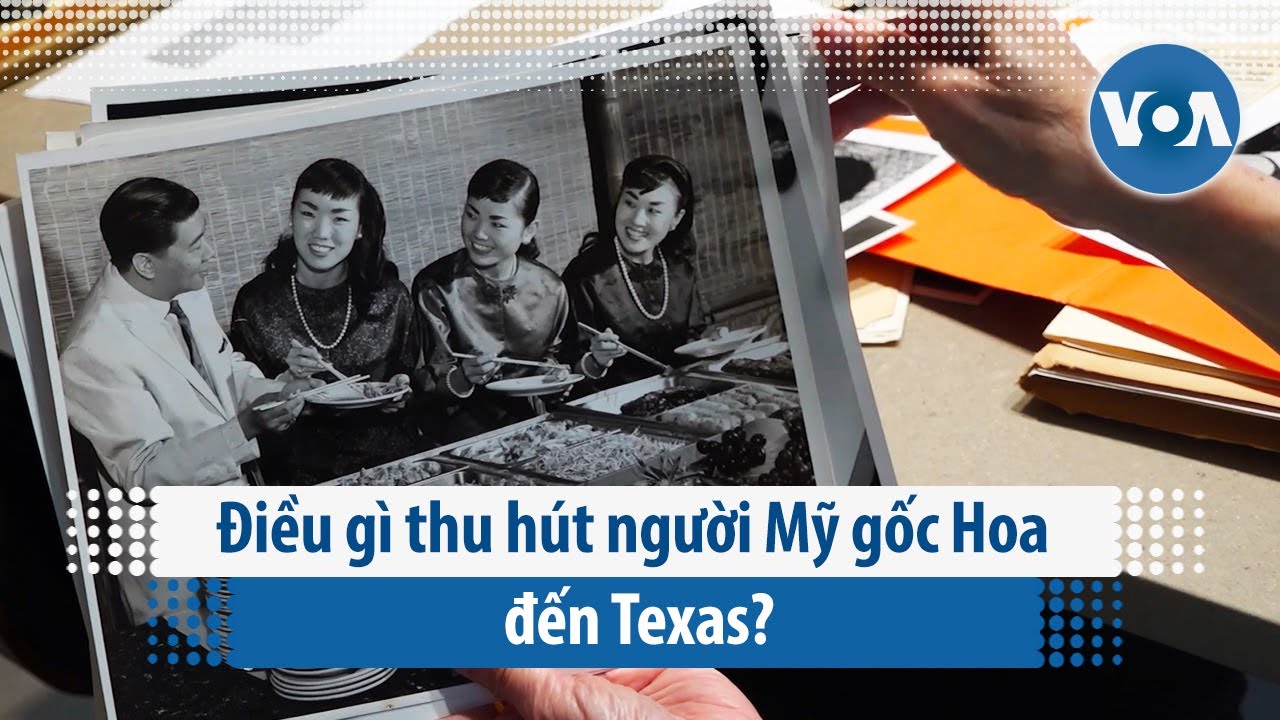 Điều gì thu hút người Mỹ gốc Hoa đến Texas? | VOA Tiếng Việt