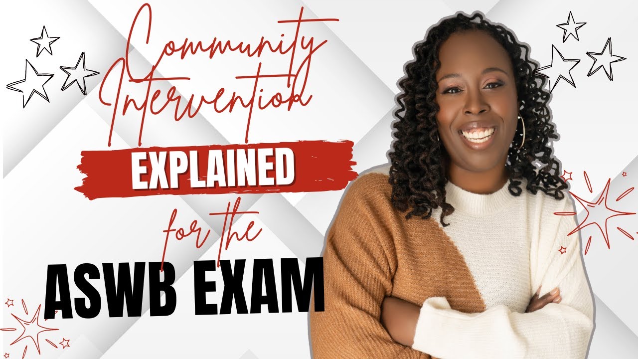ASWB Exam Tips: Community Intervention You Must Know || LCSWVIBES