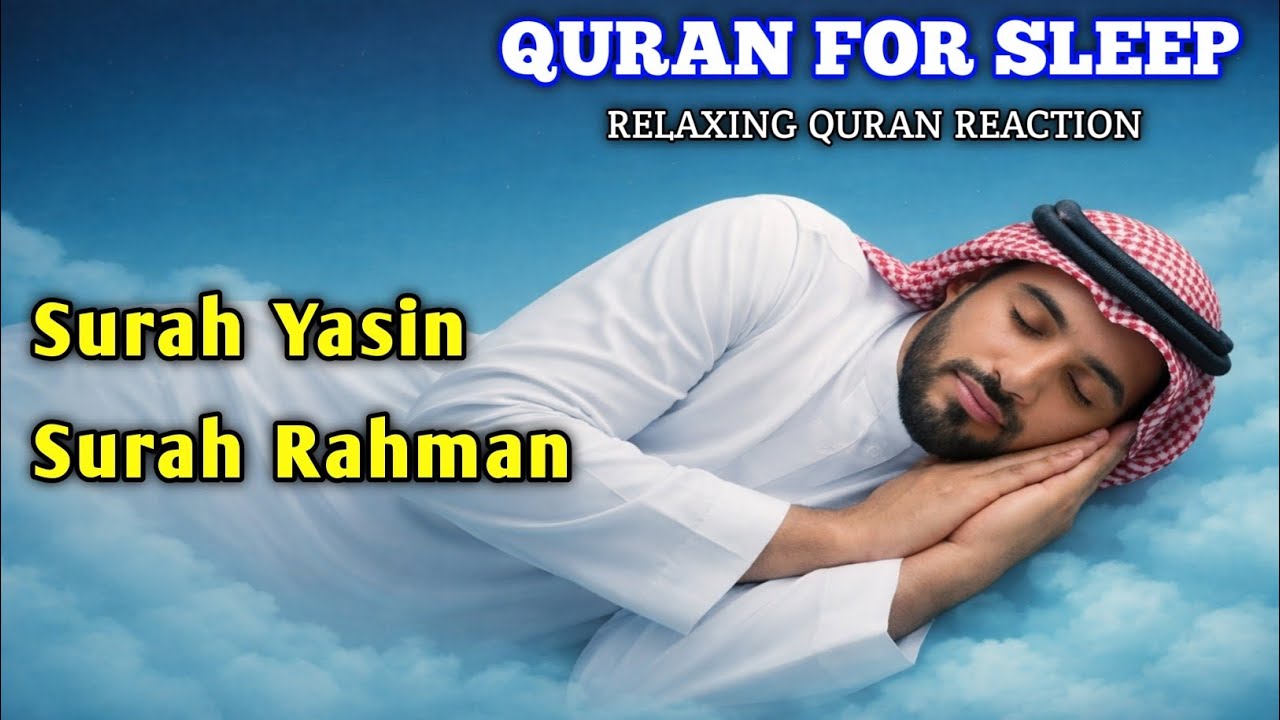 Surah Yasin & Surah Ar-Rahman Together|Peaceful Quran Recitation for Sleep & Healing|Best Holy Quran