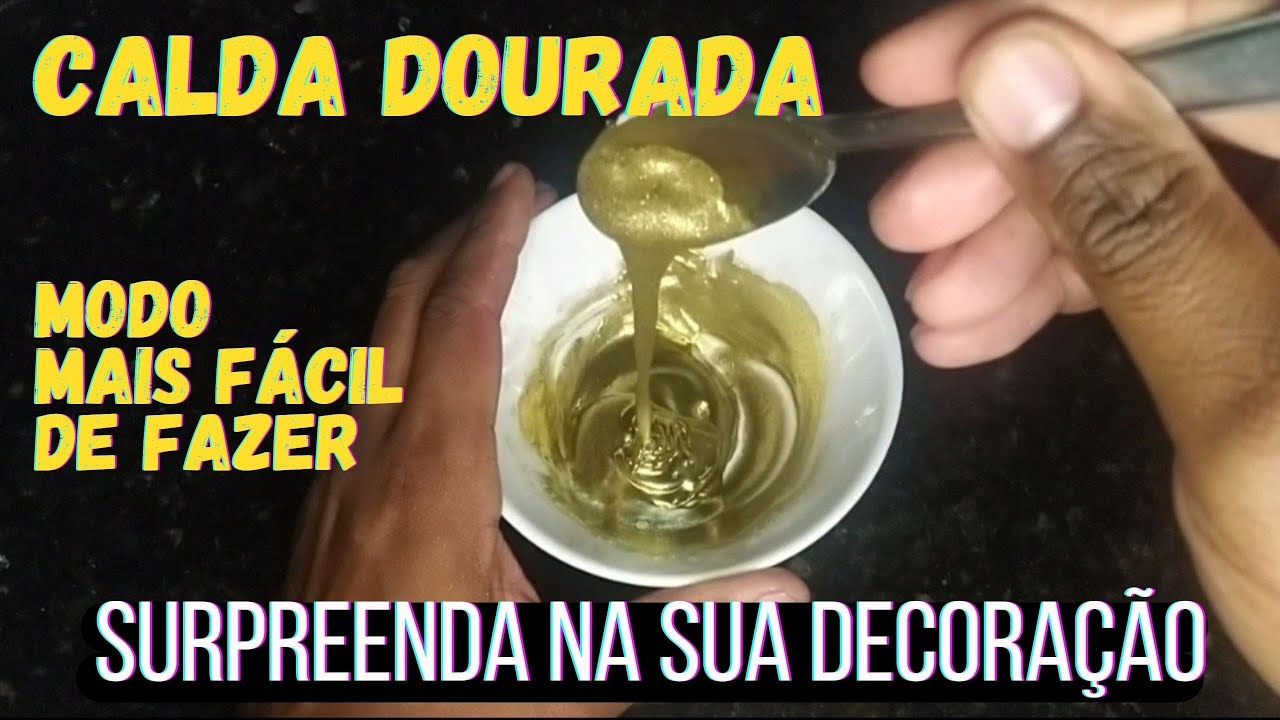 Como fazer Calda dourada Fácil. Passo a passo