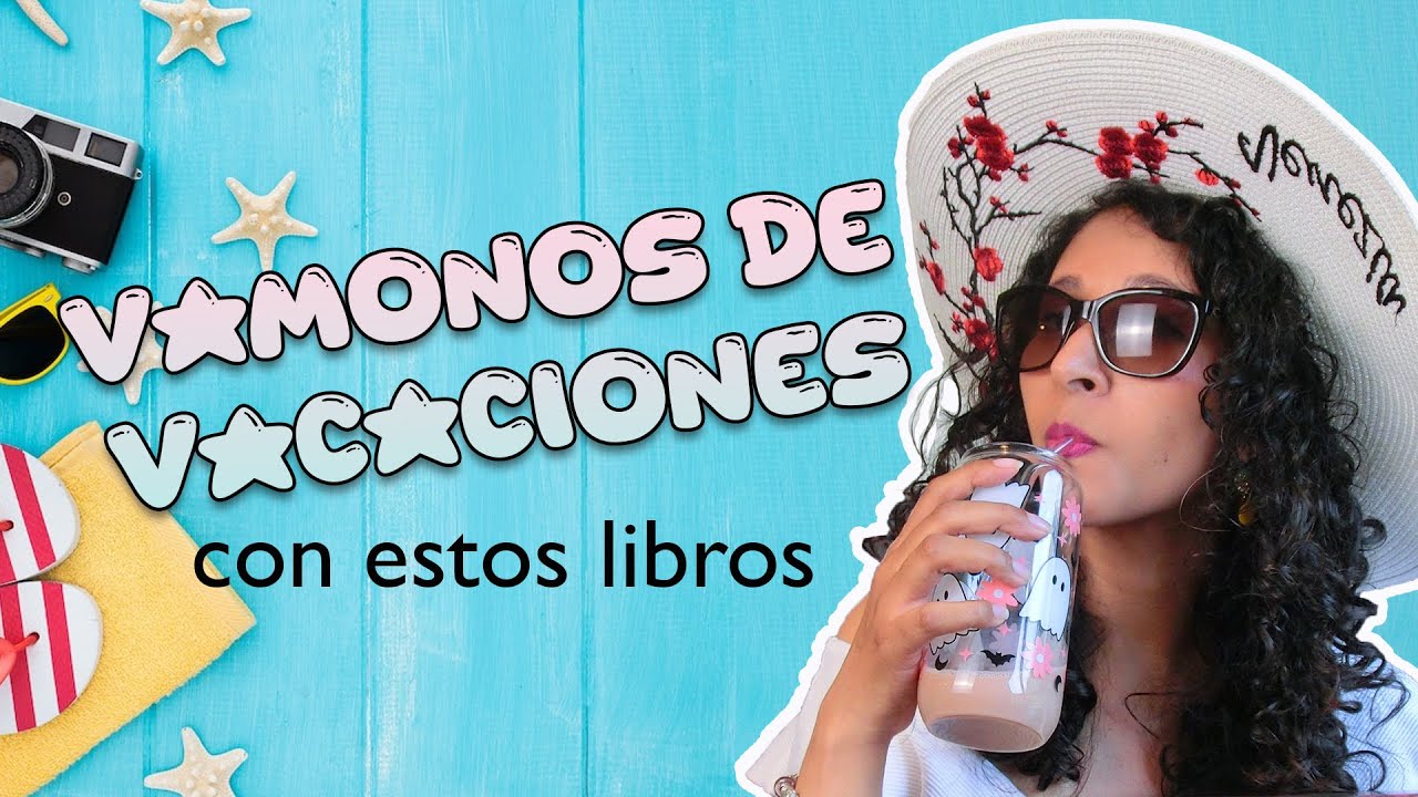 +20 Recomendaciones para irte de vacaciones