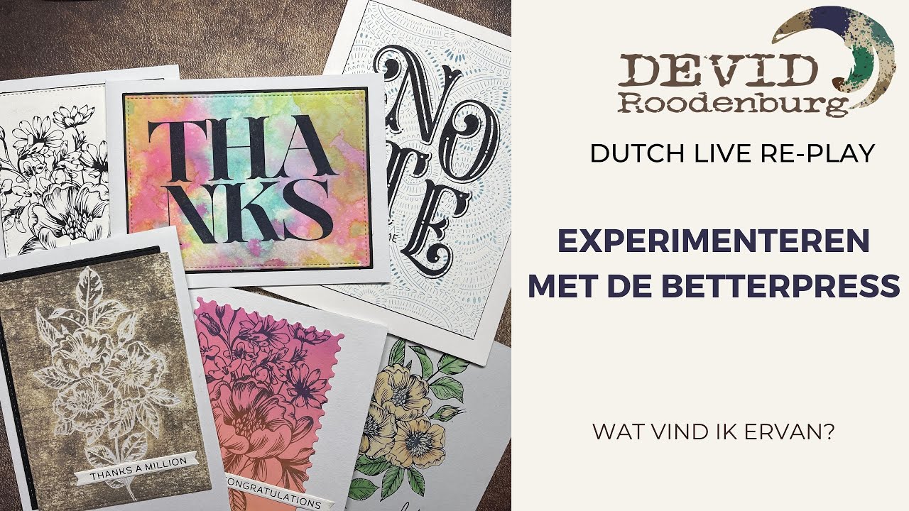 DUTCH live re-play: experimenteren met de Betterpress
