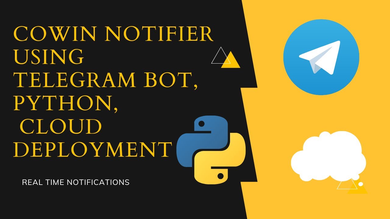 Cowin Vaccine Notifier using Telegram Bot and Python | Deployed in Cloud