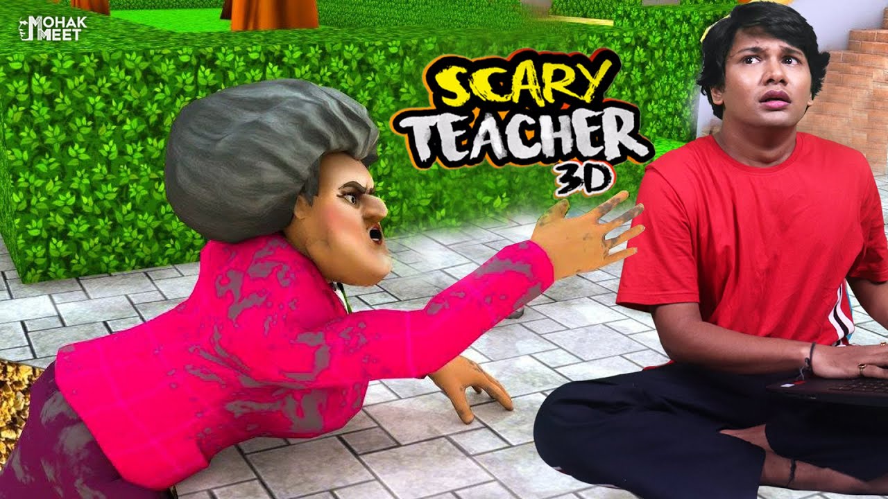 Scary Teacher 3D Prank Gameplay #1 - Miss T Ki Band Baja De 😂 HORROR COMEDY GAME | MOHAK MEET GAMING