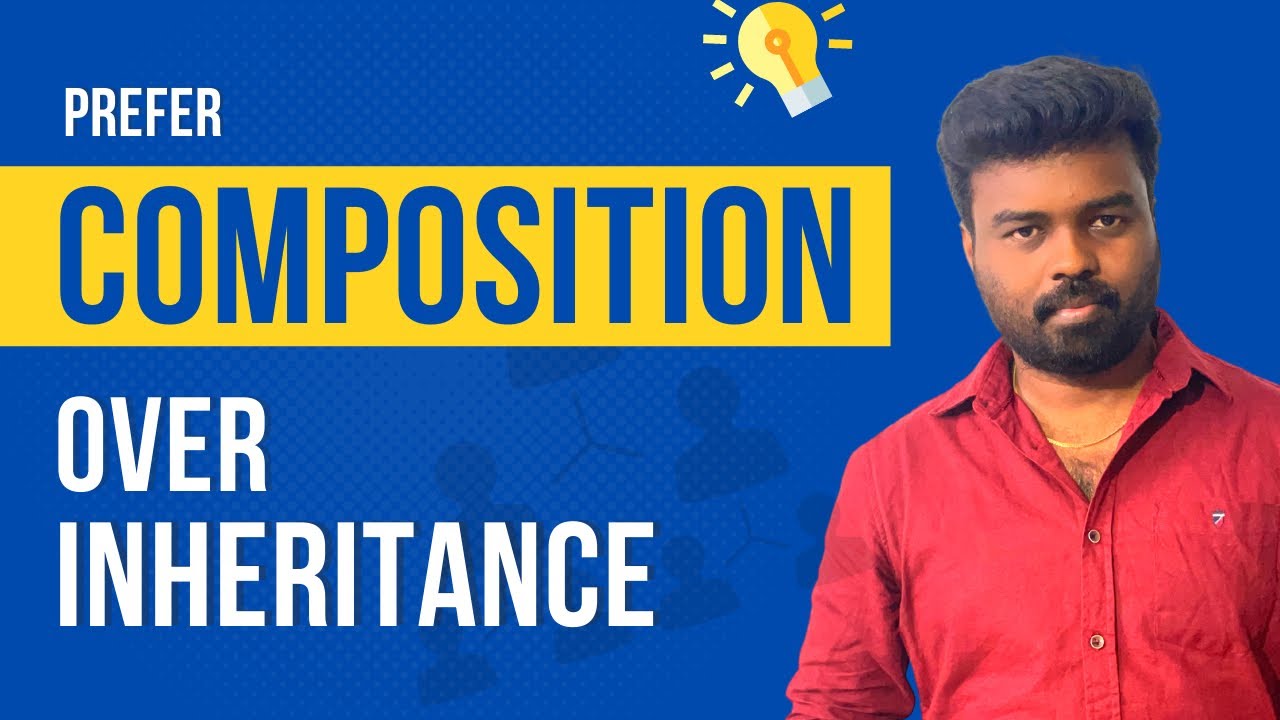 Composition over Inheritance [Object Oriented Programming]