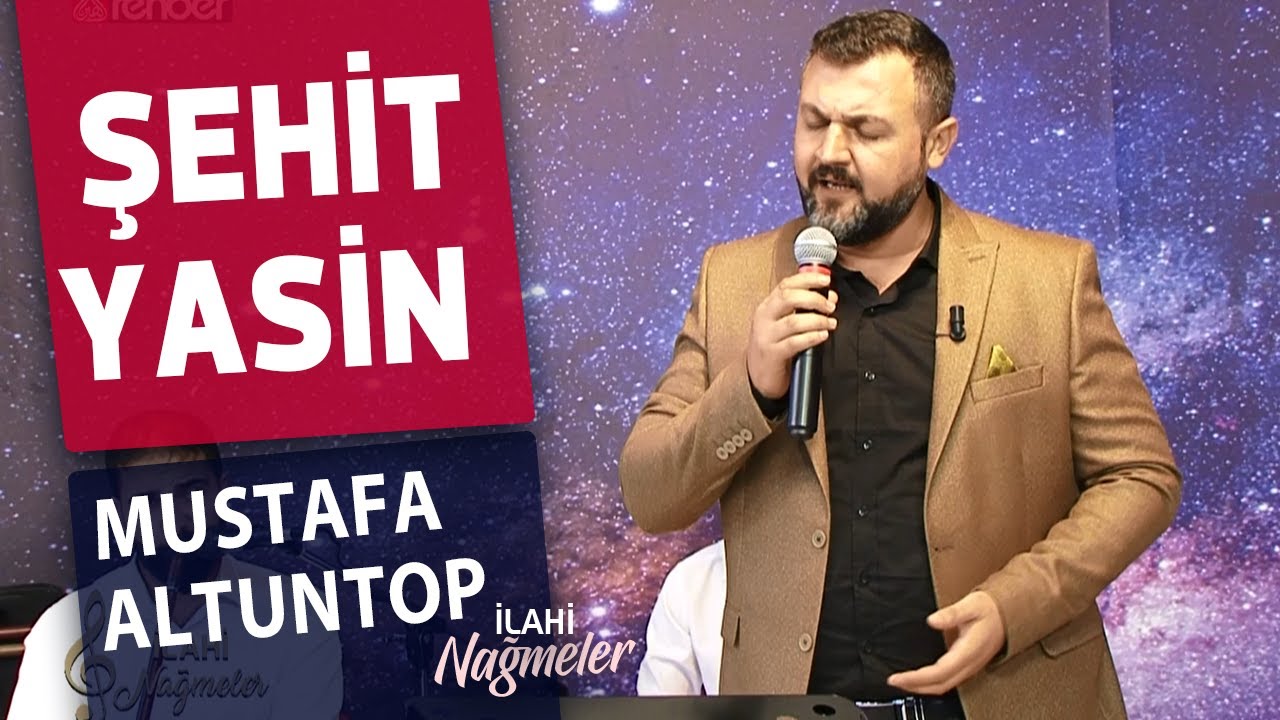 Mustafa Altuntop - Şehit Yasin | İlahi Nağmeler 🎵
