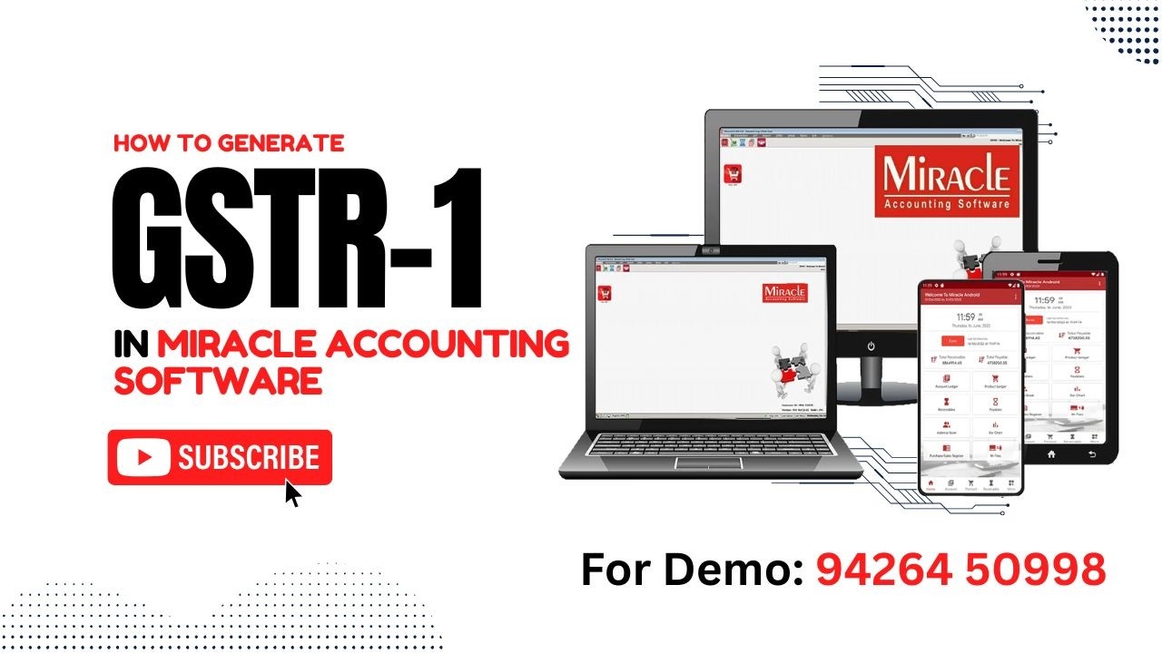 GSTR‑1 in Miracle Accounting Software | Step-by-Step GST Return Tutorial | AK Softwares | 2026