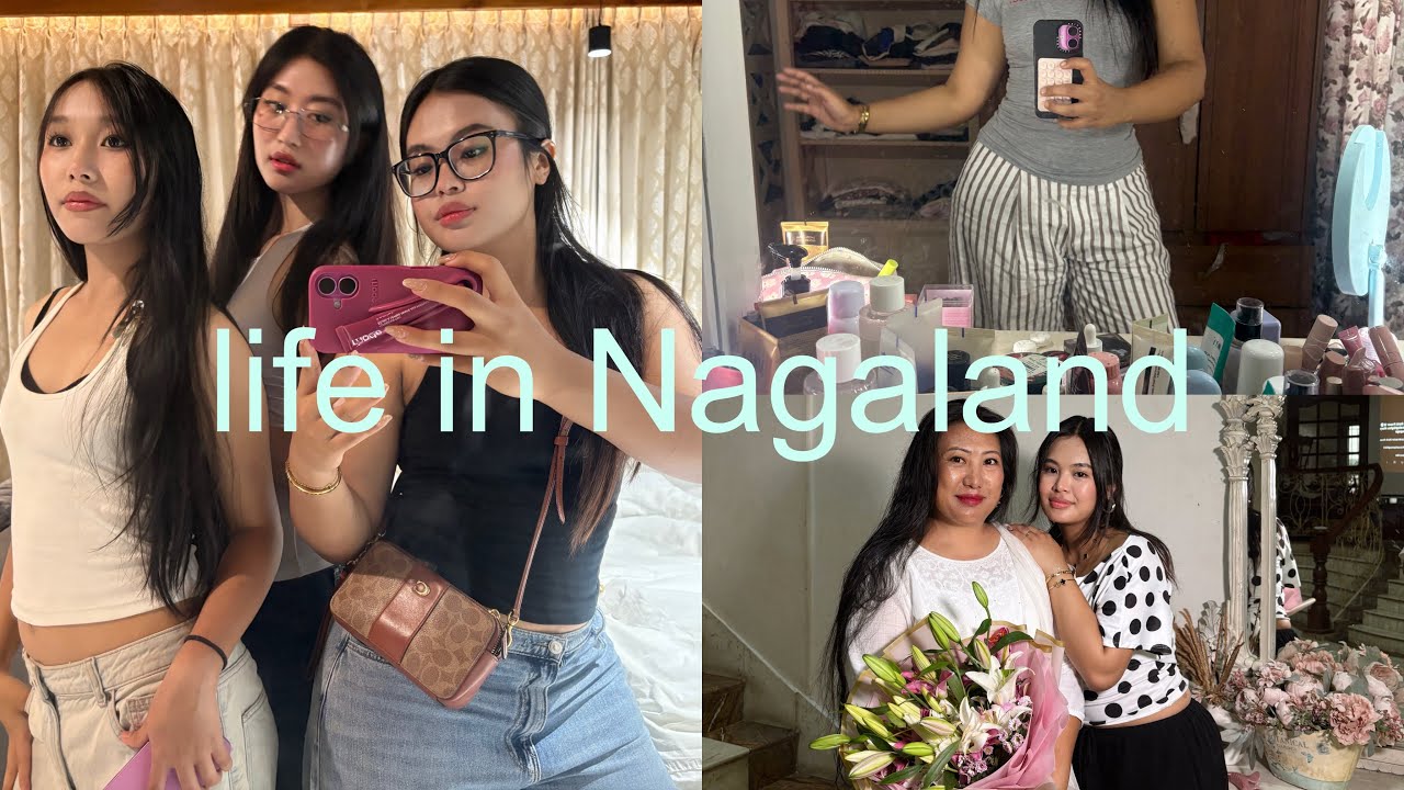 life in Nagaland| my summer escape