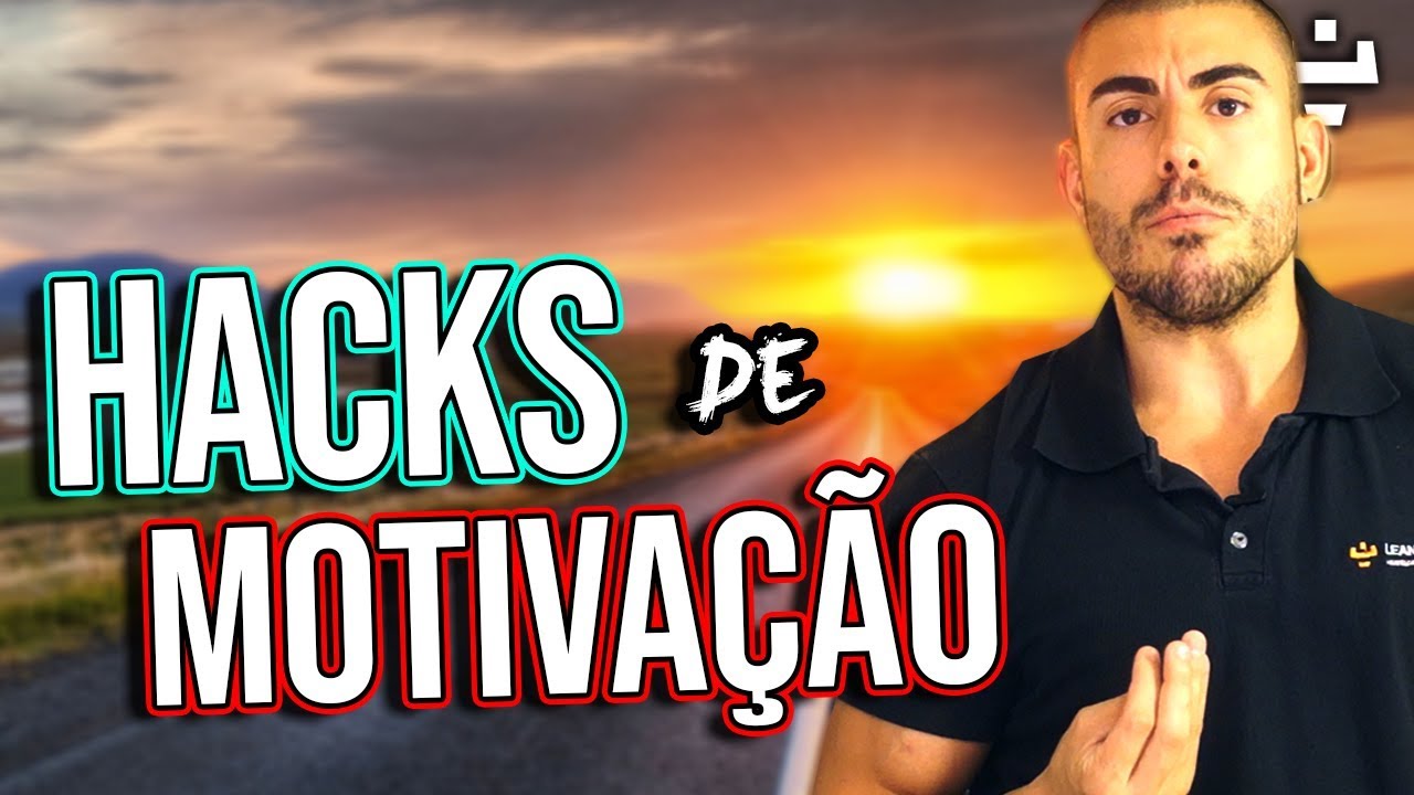 9 hacks de motivação