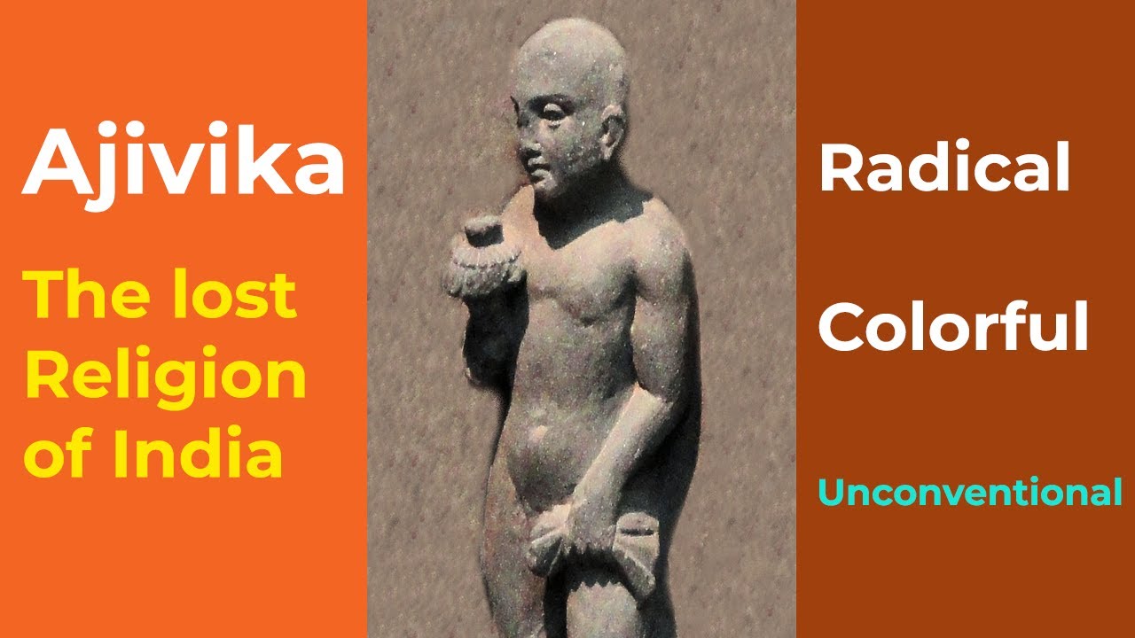 Ajivika, Buddhism and Jainism: Why the 3rd Shramana religion 