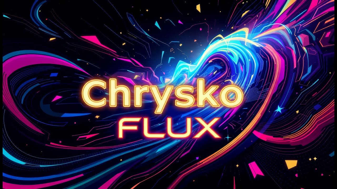 Chrysko - Flux