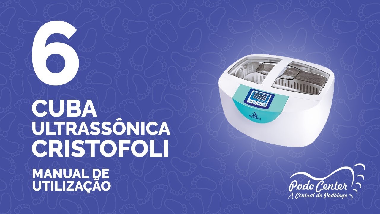 06 - Cuba Ultrassônica Cristofoli (Manual de utilização)