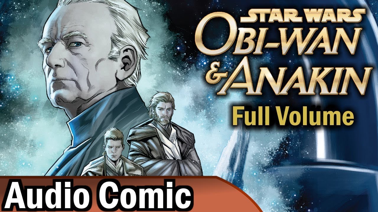 Obi-Wan & Anakin Complete Volume (Audio Comic)