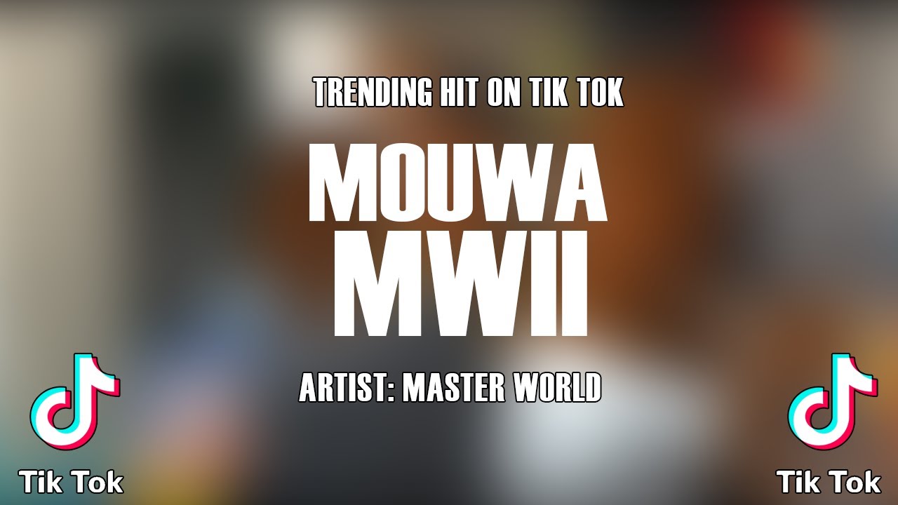 Mouwa Mwii-Master World (SUBSCRIBE PLEASE)