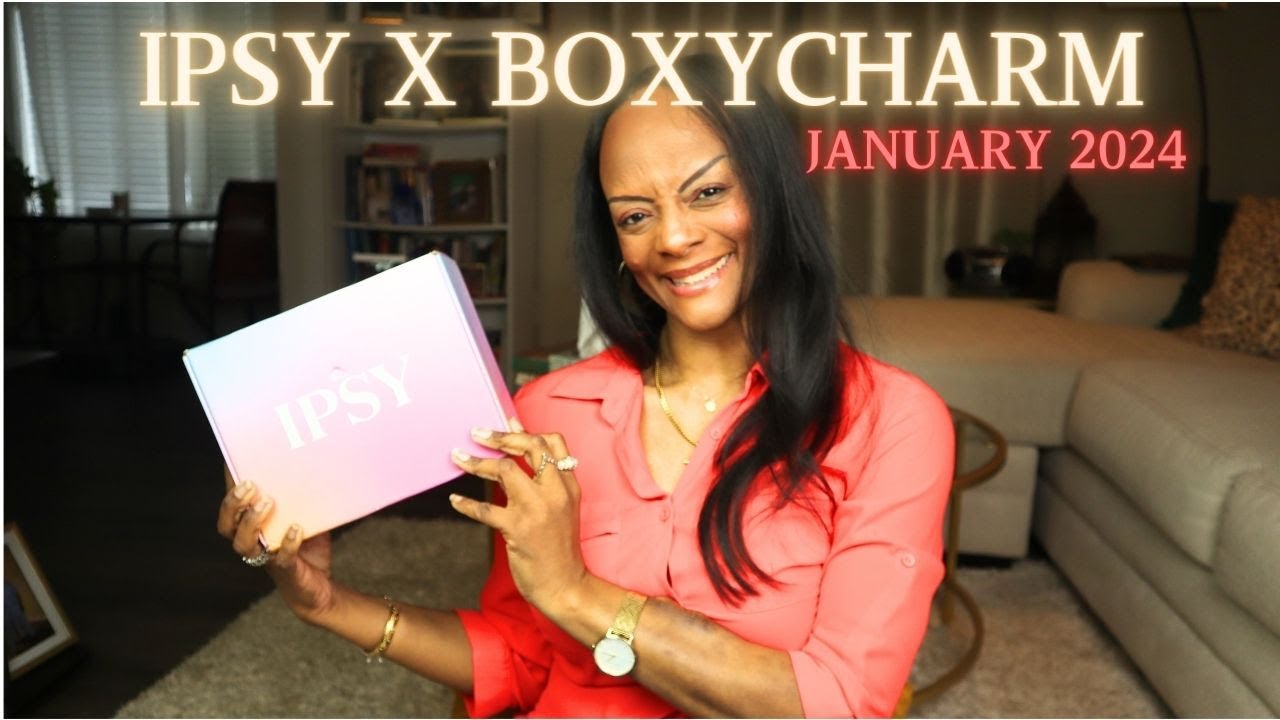 IPSY x BOXYCHARM: January 2024