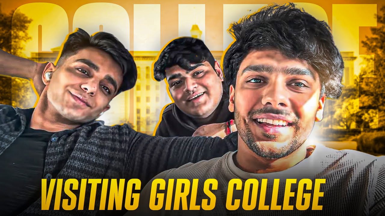 VISITING GIRLS COLLEGE 🙈😍