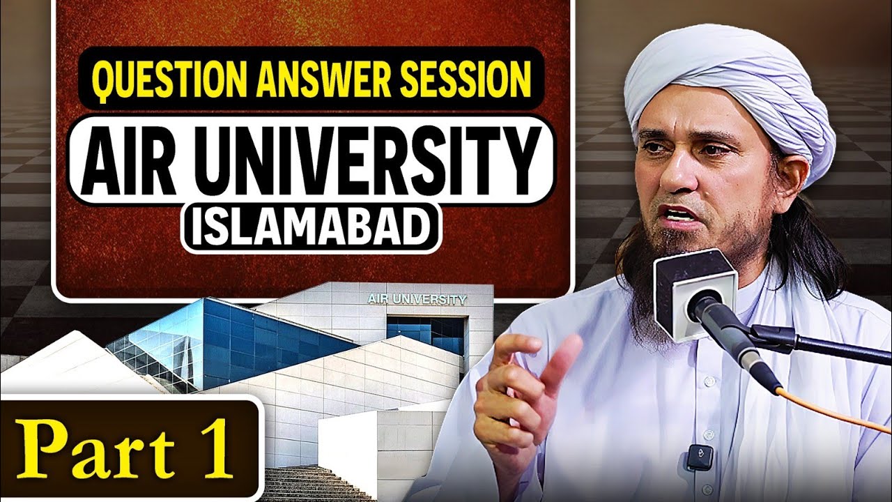 Question Answer Session Air University Islamabad | 514th Session | Part 01|Ask Mufti Tariq Masood  🕌