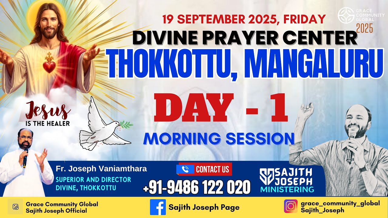 (JOHN 10:11) | DIVINE PRAYER CENTRE | THOKKOTTU | DAY 1/PART 1 | BR. SAJITH JOSEPH | 19 SEPT 2025