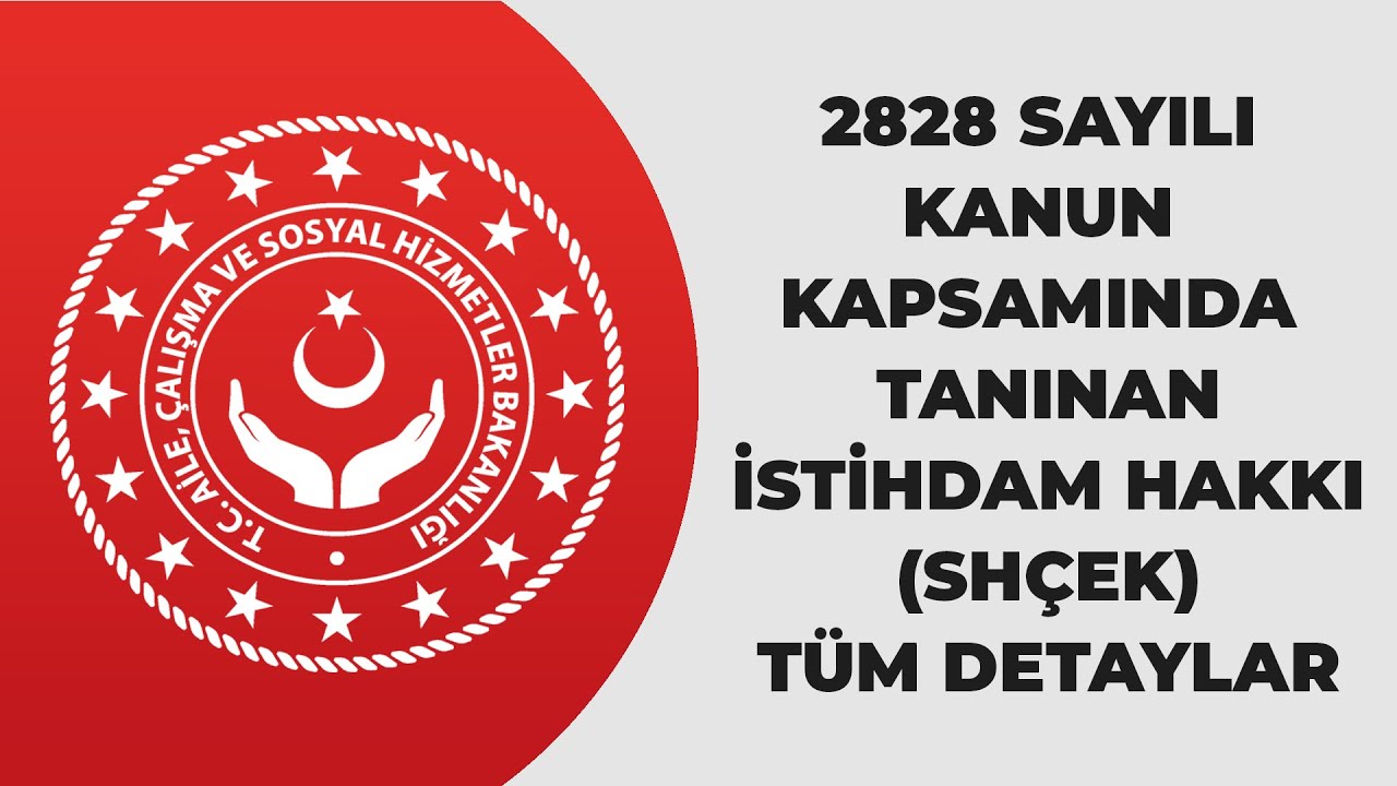 2828 SAYILI KANUN KAPSAMINDA SHÇEK'Lİ ÇOCUKLARIN DEVLET KURUMLARINDAKİ İSTİHDAM HAKKI / TÜM DETAYLAR