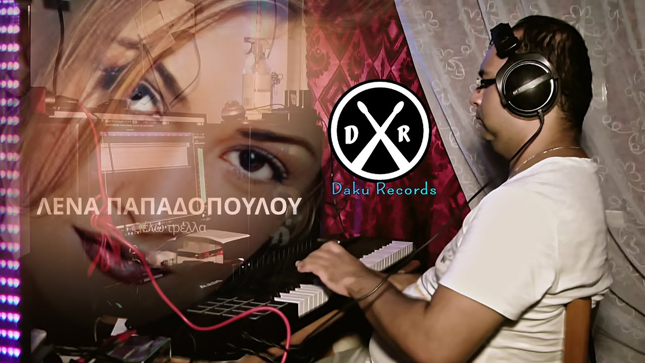 Λένα Παπαδοπούλου  - Θέλω τρέλα Cover Drums By: Daku Records