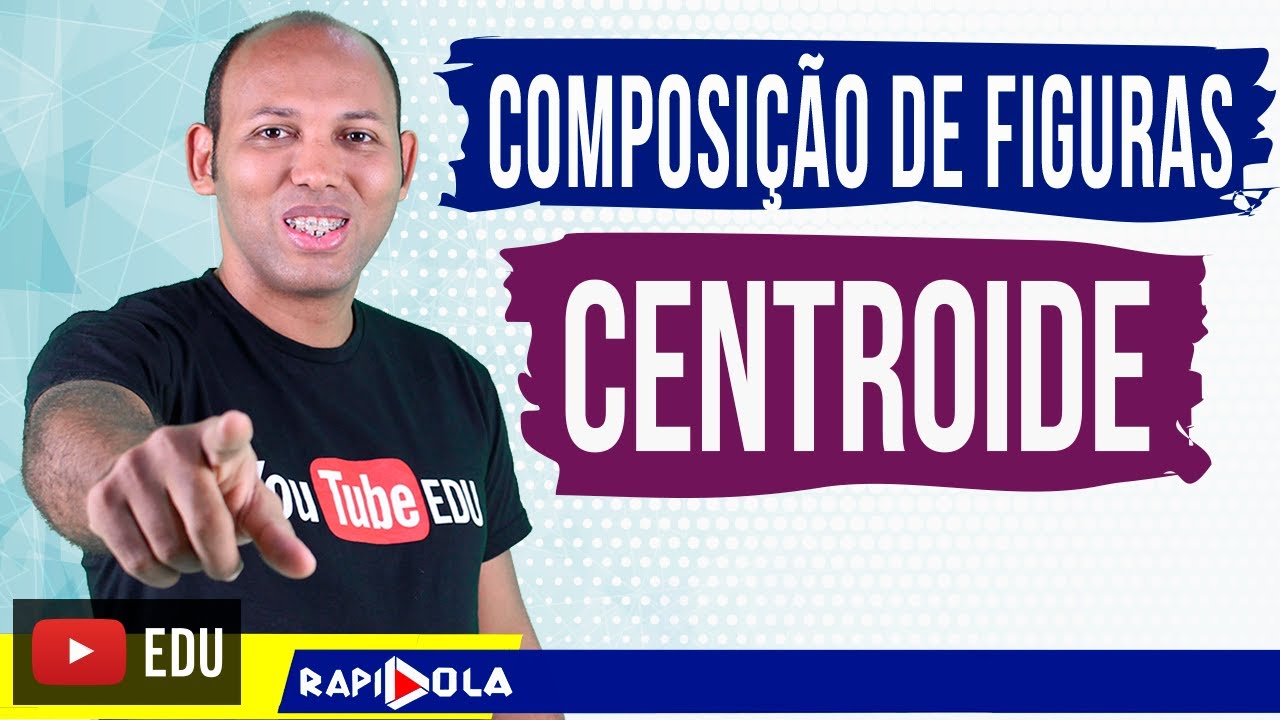 Centroide por Composição de Figuras EP 1