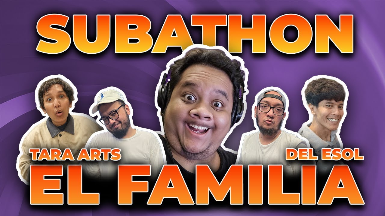 WE START EL SUBATHON EL FAMILIA DEL ESOL!! #subathon (El Part 1)