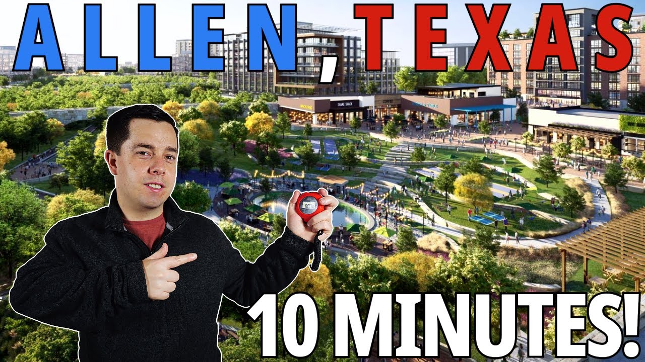 Living In Allen Texas Explained In 10 Minutes! Dallas Texas Real Estate