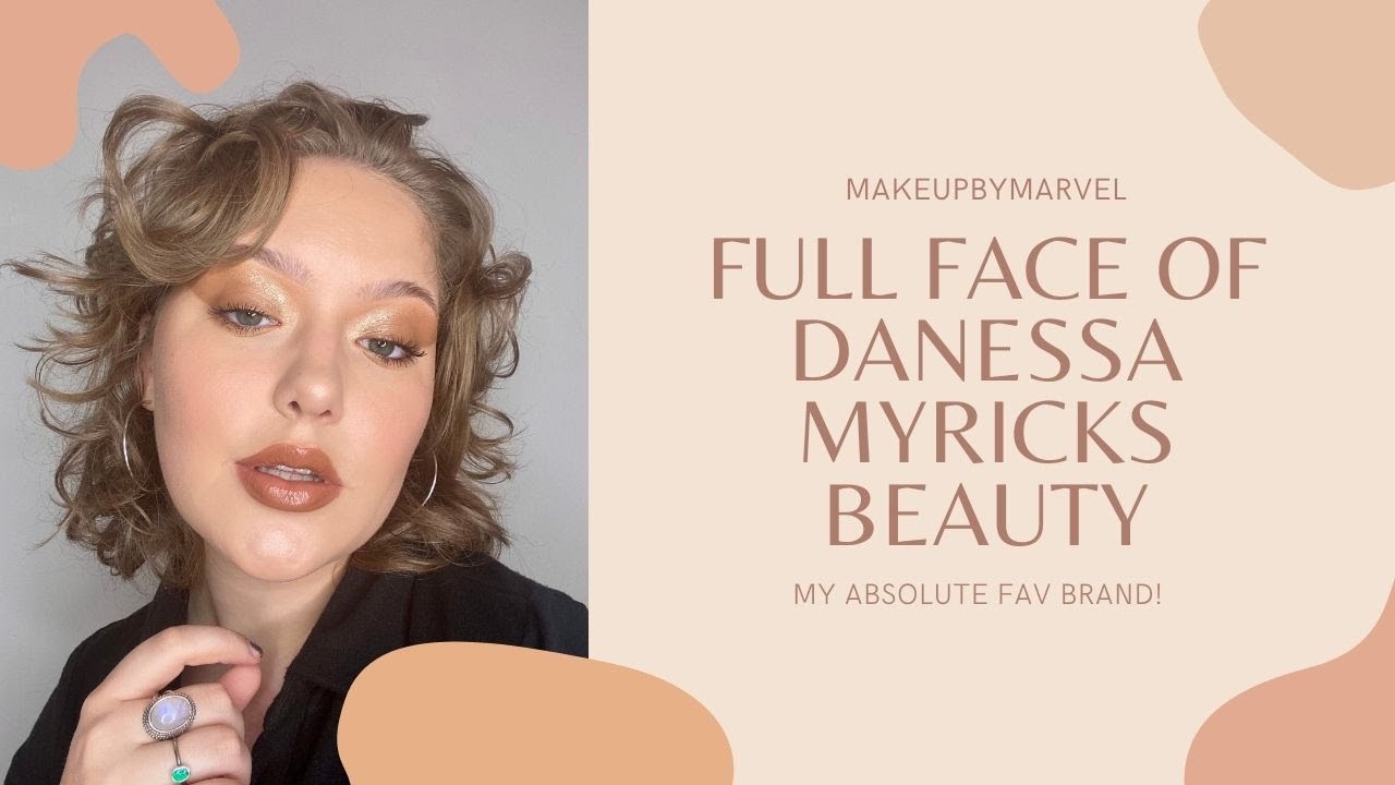 FULL FACE OF DANESSA MYRICKS BEAUTY