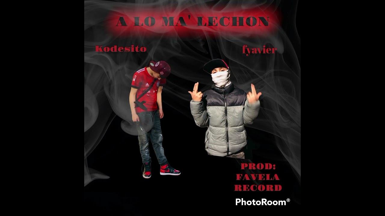 A Lo Ma ‘ Lechon ✈️ Fyavieer / Kodesito / Prod : Nash Favela Récords