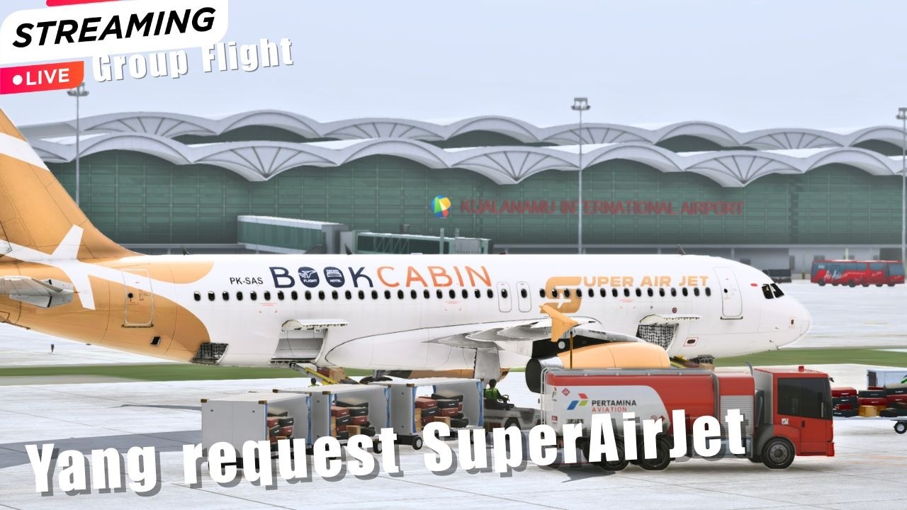 🔴 Group Flight Surabaya Jakarta Medan [SUPERAIRJET]