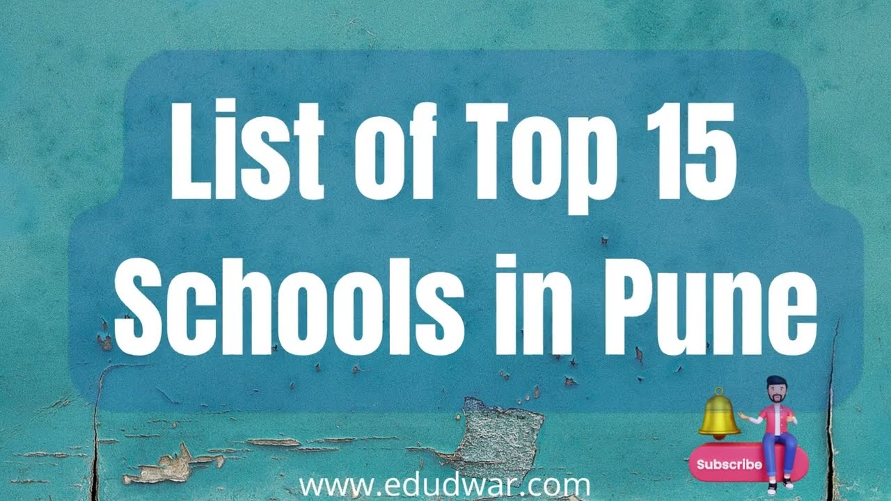 List of Top 15 schools in Pune | Best Schools in Pune 