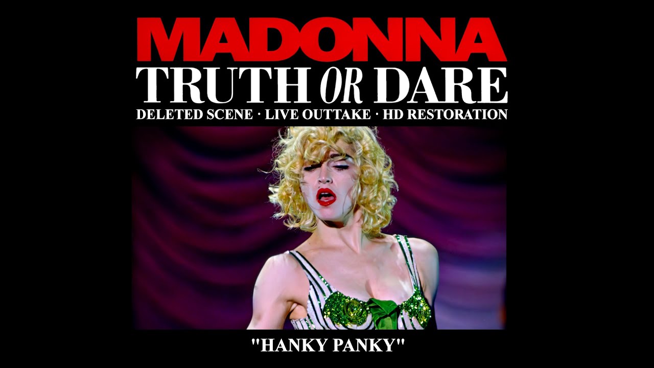 Madonna // DELETED SCENE TRUTH OR DARE // Hanky Panky live // Dan·K Remaster // HD