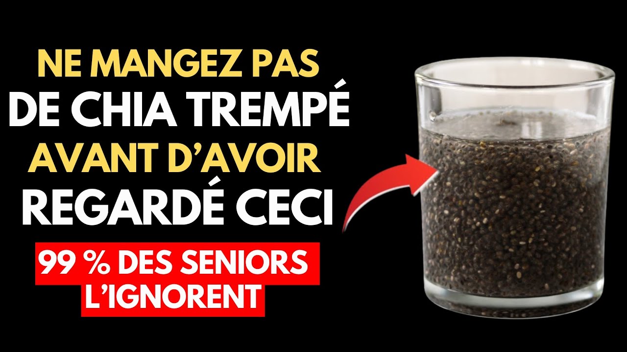 ARRÊTEZ DE TREMPER GRAINES DE CHIA COMME ÇA! 5 ERREURS DANGEREUSES QUE FONT LA PLUPART DES SENIORS