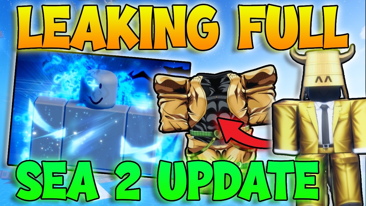 LEAKING THE ENTIRE SEA 2 UPDATE In Sailor Piece! - Full Sea 2 Update Leaks (Roblox)