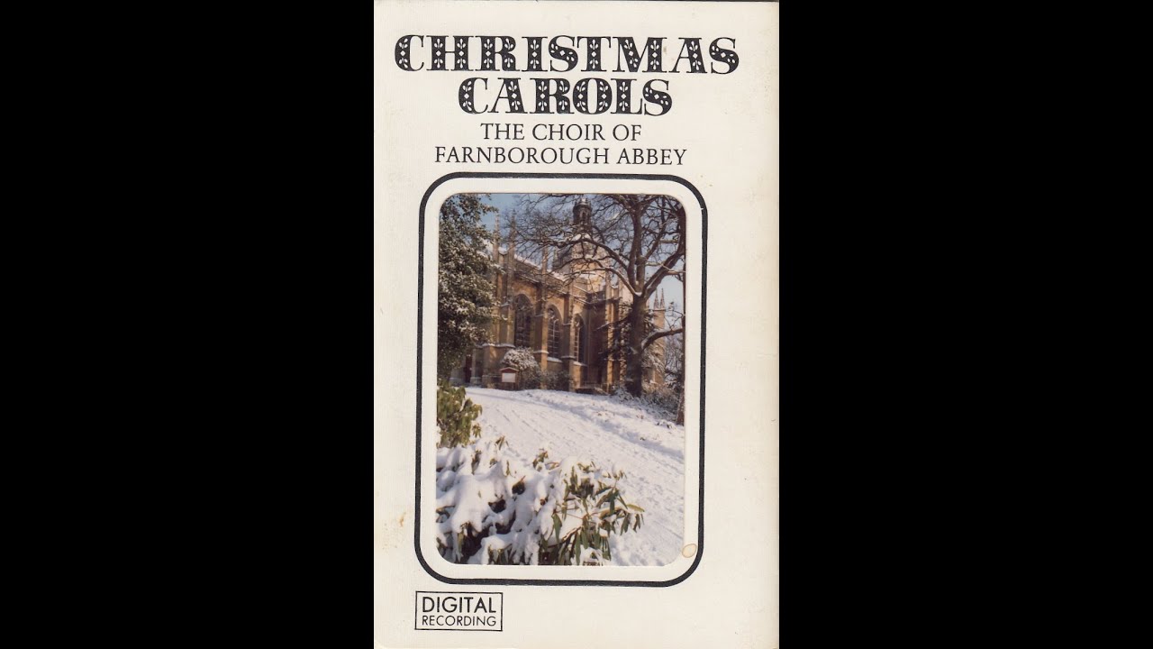 The Choir of Farnborough Abbey - Christmas Carols