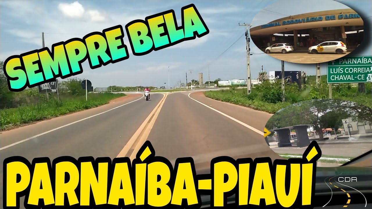 PASSANDO POR PARNAÍBA, UMA DAS CIDADES GRANDES DO PIAUÍ, PORTAL DE ENTRADA DO LITORAL PIAUIENSE.