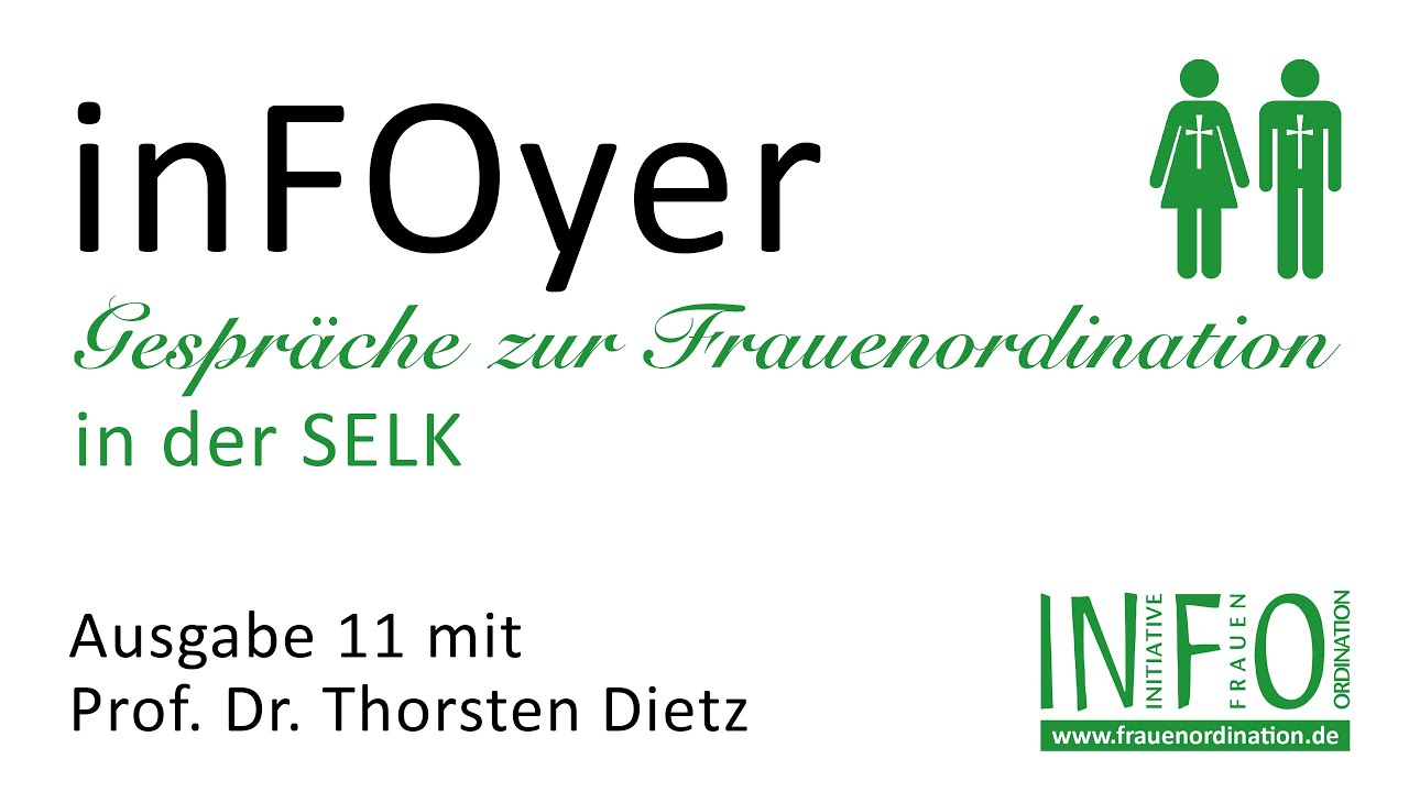 inFOyer - Gespräche zur Frauenordination in der SELK - Ausgabe 11