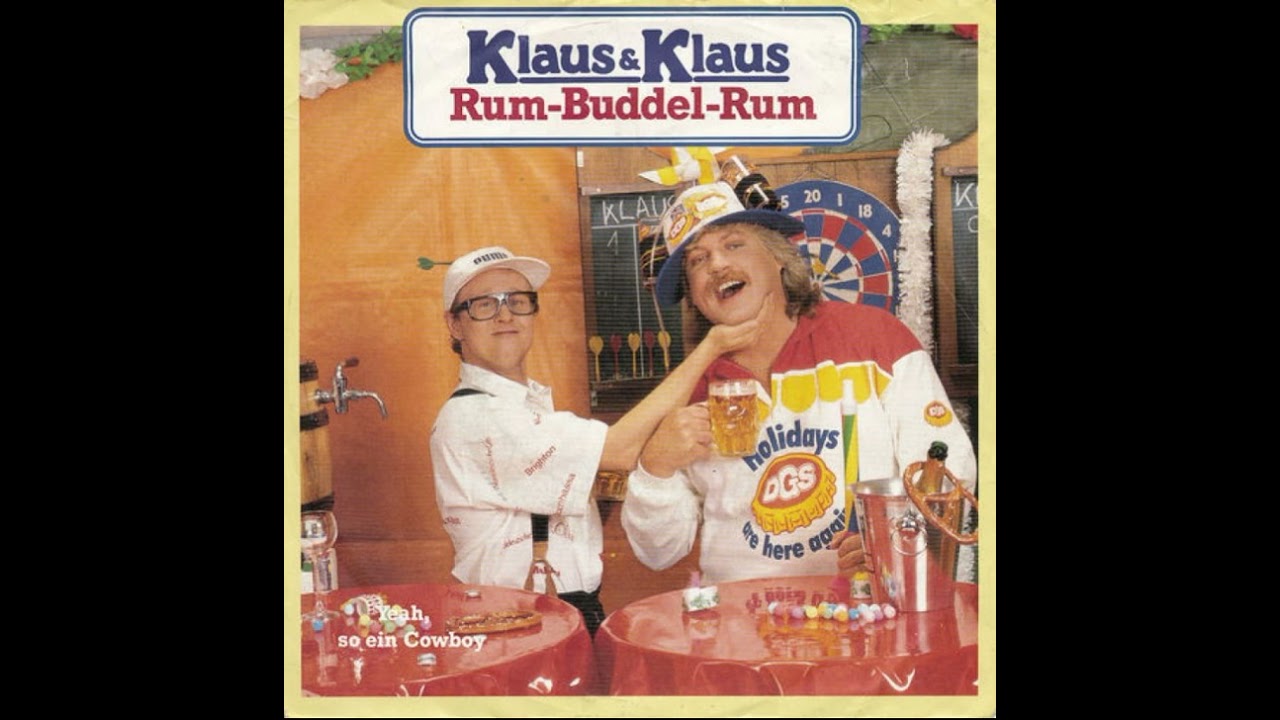 Klaus & Klaus ,,Rum Buddel Rum 1987