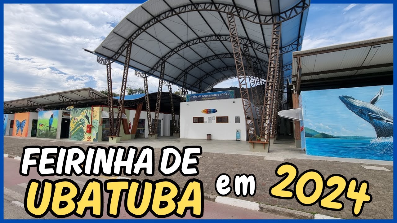 VISITANDO A FEIRINHA DE UBATUBA EM 2024!