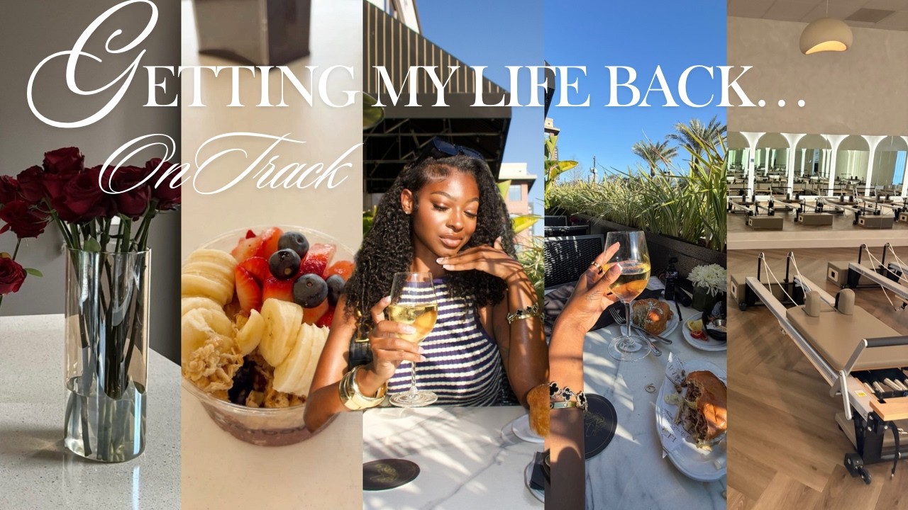 Trying to get my life back on track | pouring into myself, fixing routine & practicing better habits