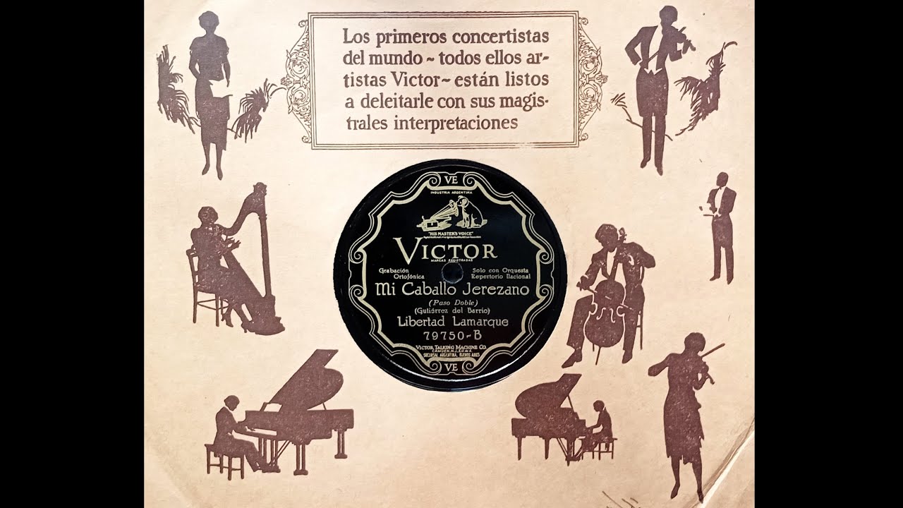 MI CABALLO JEREZANO » Libertad Lamarque (1926)