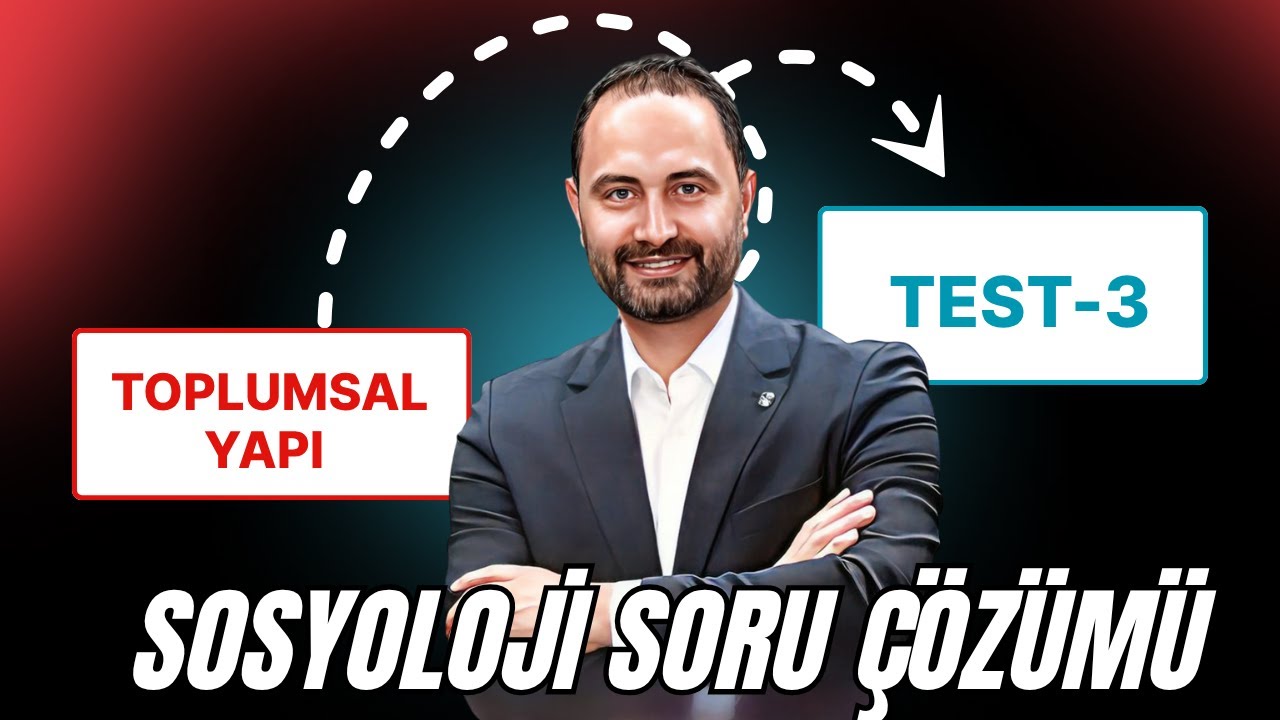 Toplumsal Yapı -3 | AYT Sosyoloji Kampı | AYT–2026