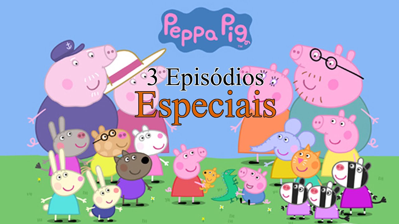 Peppa Pig Especiais em HD - ep 210 a 212 - Botas de Ouro, Festa da Abóbora, Peppa Ao Redor Do Mundo