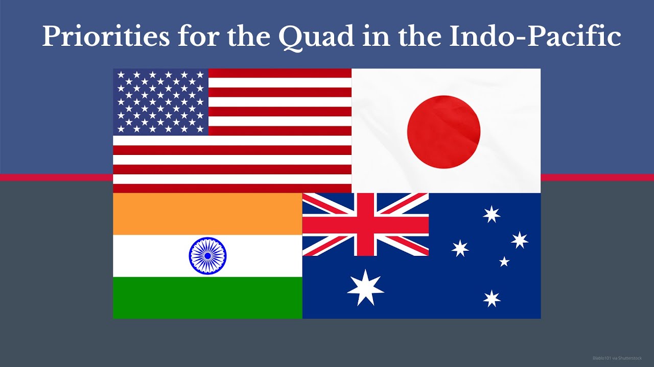 Priorities for the Quad in the Indo-Pacific