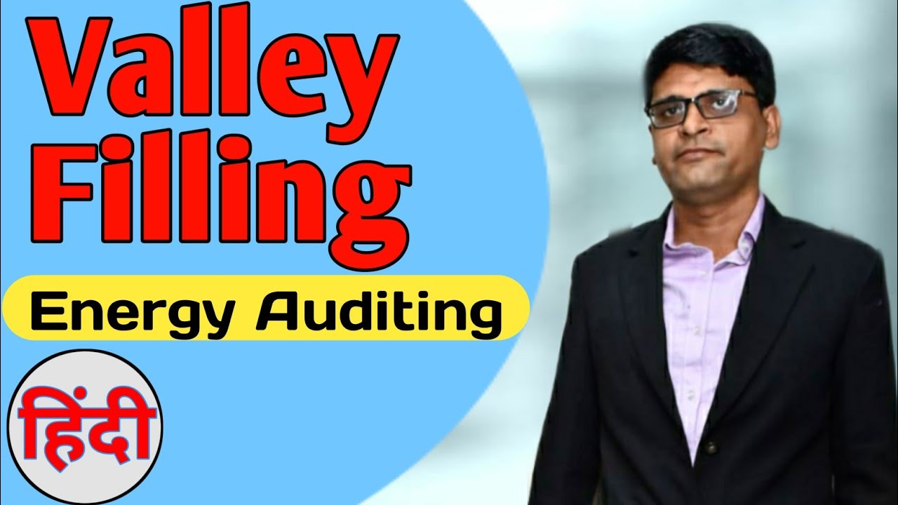 {वैली फिलिंग} Valley Filling in Hindi | Valley Filling Energy Auditing & Management | Study Central