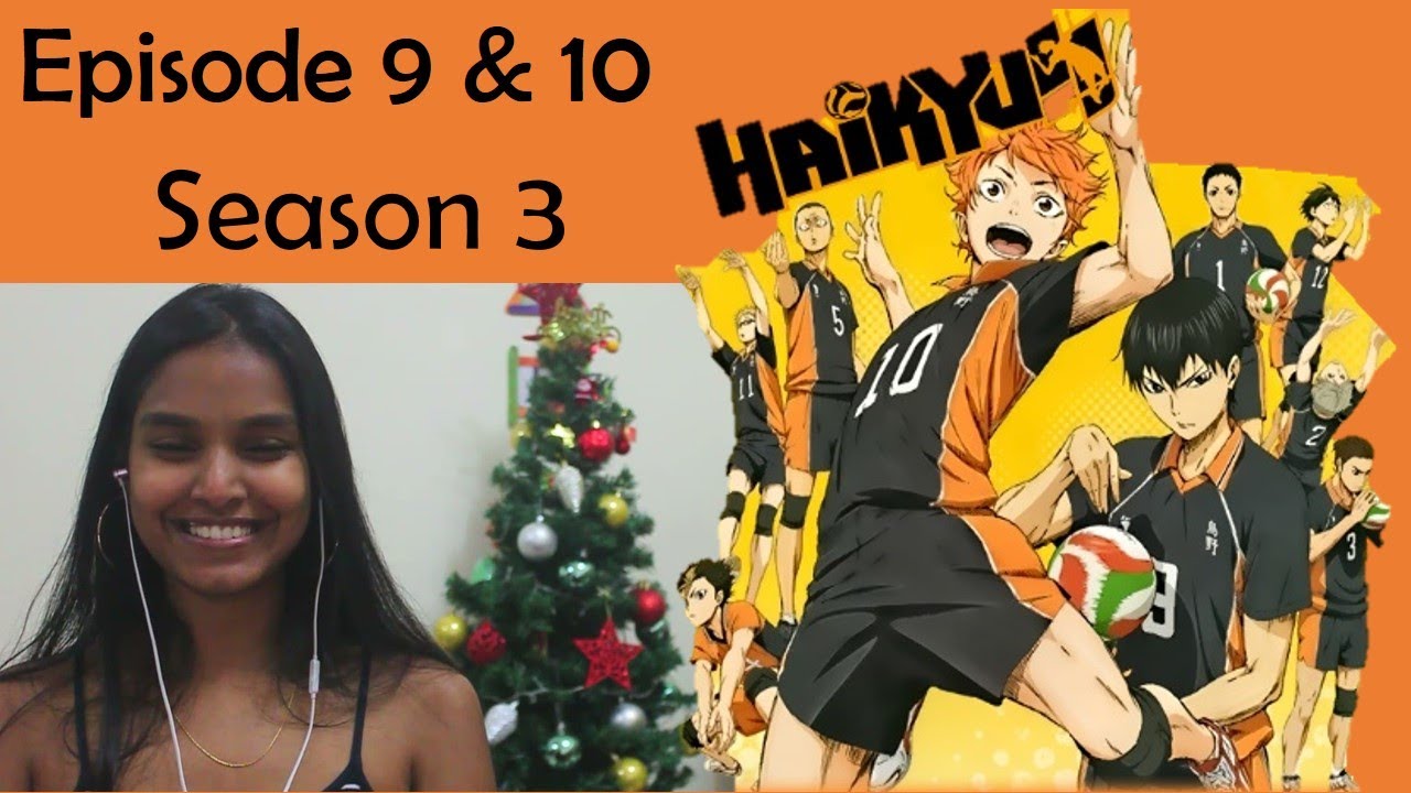 Haikyuu!! - Season 3 Episode 9 & 10 (Finale) REACTION