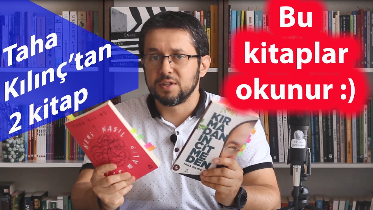 Kitap İncelemesi: Kırmadan İncitmeden & Neyi Nasıl Yapmalı? | Taha Kılınç